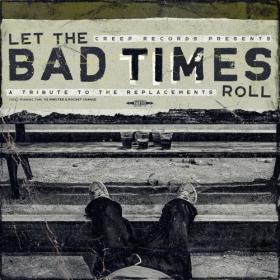 VA - Let The Bad Times Roll – A Tribute To The Replacements (2024) Mp3 320kbps [PMEDIA] ⭐️