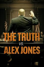 The Truth Vs  Alex Jones (2024) [1080p] [WEBRip] [5.1] <span style=color:#39a8bb>[YTS]</span>