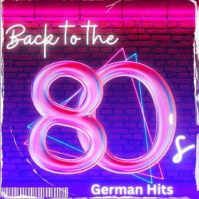 Various Artists - Back to the 80's – German Hits (2024) Mp3 320kbps [PMEDIA] ⭐️