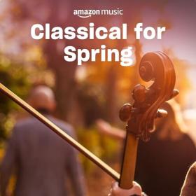 VA -Classical for Spring-29-03-2024 - WEB FLAC 16BITS 44 1KHZ-EICHBAUM