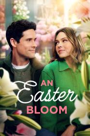 An Easter Bloom (2024) [1080p] [WEBRip] [5.1] <span style=color:#39a8bb>[YTS]</span>