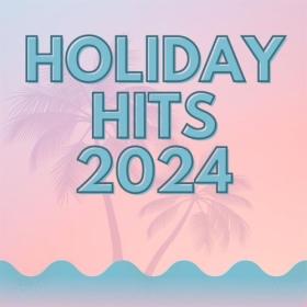 Various Artists - Holiday Hits 2024 (2024) Mp3 320kbps [PMEDIA] ⭐️