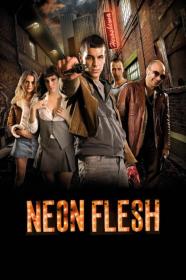 Neon Flesh Extra (2010) [1080p] [BluRay] [5.1] <span style=color:#39a8bb>[YTS]</span>