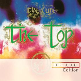 The Cure - The Top (Deluxe Edition) (1984 Alternativa e indie) [Flac 16-44]