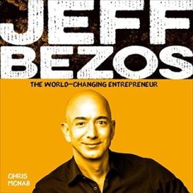Jeff Bezos The World Changing Entrepreneur.m4b