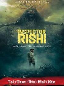 B - Inspector Rishi (2024) 1080p S01 EP (01-10) TRUE WEB-DL - AVC - [Tel + Tamil + Hin+ Mal + Kan]