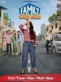 Family Aaj Kal (2024) 1080p S01 EP (01-05) TRUE WEB-DL - AVC - [Tel + Tam + Hin + Mal + Kan]