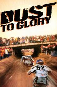 Dust To Glory (2005) [LIMITED] [1080p] [BluRay] [5.1] <span style=color:#39a8bb>[YTS]</span>