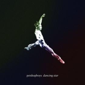 Pet Shop Boys - Dancing star (2024) Mp3 320kbps [PMEDIA] ⭐️