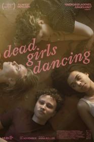 Dead Girls Dancing 2023 GERMAN 720p AMZN WEBRip 800MB x264<span style=color:#39a8bb>-GalaxyRG[TGx]</span>