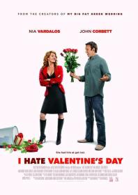 【高清影视之家发布 】我恨情人节[简繁英字幕] I Hate Valentines Day 2009 1080p BluRay x264 DD 5.1<span style=color:#39a8bb>-SONYHD</span>
