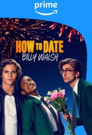 How to Date Billy Walsh 2024 1080p WEB-DLRip<span style=color:#39a8bb> Kerob</span>