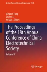 [ CourseWikia com ] The Proceedings of the 18th Annual Conference of China Electrotechnical Society - Volume IV