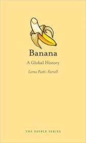 Banana - A Global History (The Edible Series) (True EPUB)