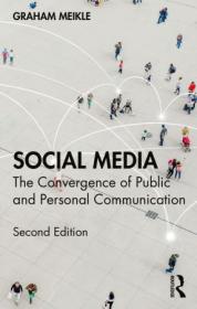 Social Media - The Convergence of Public and Personal Communication