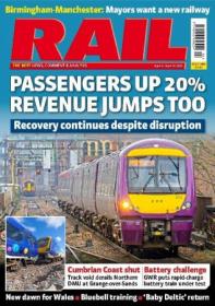 Rail - Issue 1006, April 3 - 16, 2024 (True PDF)