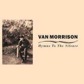 Van Morrison - Hymns to the Silence (Remastered) (2024) [24Bit-96kHz] FLAC [PMEDIA] ⭐️