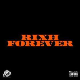 Rixh Forever - Rixh Forever Hip-Hop 2024 320 kbps Beats⭐