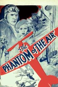 The Phantom Of The Air (1933) [1080p] [BluRay] <span style=color:#39a8bb>[YTS]</span>