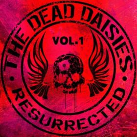 The Dead Daisies - Resurrected Vol  1 (2024) [24Bit-44.1kHz] FLAC [PMEDIA] ⭐️