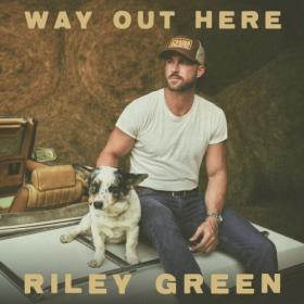 Riley Green - Way Out Here (2024) [24Bit-48kHz] FLAC [PMEDIA] ⭐️