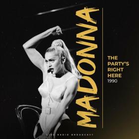Madonna - The Party's Right Here 1990 (live) - 2024 - WEB mp3 320kbps-EICHBAUM