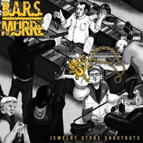 B A R S  Murre - Jewelry Store Shootouts (2024) Mp3 320kbps [PMEDIA] ⭐️