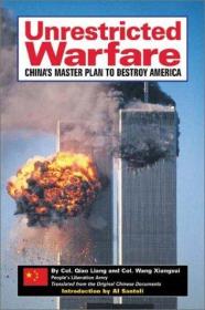 Unrestricted Warfare China's Master Plan to Destroy America