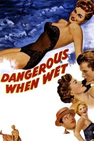 Dangerous When Wet (1953) [720p] [BluRay] <span style=color:#39a8bb>[YTS]</span>