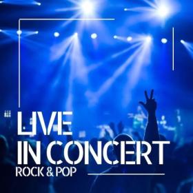Various Artists - Live in Concert – Rock & Pop (2024) Mp3 320kbps [PMEDIA] ⭐️