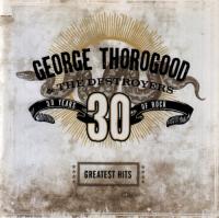 George Thorogood - Greatest Hits_ 30 Years Of Rock (2004) [FLAC] 88