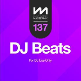 Various Artists - Mastermix DJ Beats 137 (2024) Mp3 320kbps [PMEDIA] ⭐️