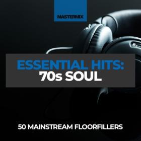 Various Artists - Mastermix Essential Hits – 70's Soul (2024) Mp3 320kbps [PMEDIA] ⭐️