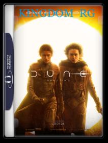 Dune Part  2 2024 1080p WEB-DL HEVC x265 10-Bit DDP5.1 Subs KINGDOM RG