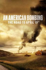 An American Bombing The Road To April 19th (2024) [720p] [WEBRip] <span style=color:#39a8bb>[YTS]</span>