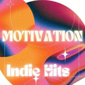 Various Artists - Motivation – Indie Hits (2024) Mp3 320kbps [PMEDIA] ⭐️