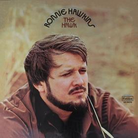Ronnie Hawkins - The Hawk (1971, 2011)⭐FLAC