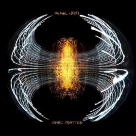 Pearl Jam - Dark Matter (Deluxe Edition)  - 2024 - WEB mp3 320kbps-EICHBAUM