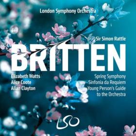 Sir Simon Rattle - Britten Spring Symphony Sinfonia da Requiem The Young Person's Guide to the Orchestra (2024) [24Bit-96kHz] FLAC [PMEDIA] ⭐️