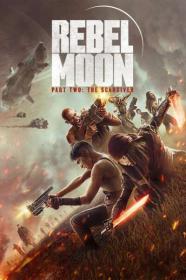 Rebel Moon Part Two The Scargiver 2024 720p NF WEBRip 800MB x264<span style=color:#39a8bb>-GalaxyRG[TGx]</span>