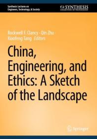 China, Engineering, and Ethics - A Sketch of the Landscape