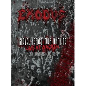 Exodus - Shovel Headed Tour Machine (Live at Wacken) [2010, DVDRip]