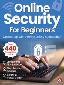 Online Security For Beginners - 18th Edition, 2024