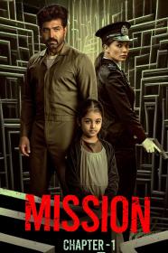 Mission Chapter 1 2024 WebRip 720p x264 [Hindi (Org) Dubbed] AAC ESub
