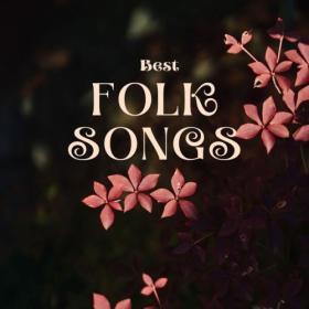 Various Artists - Best FOLK Songs (2024) Mp3 320kbps [PMEDIA] ⭐️