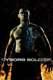Cyborg Soldier (2008) [STV] [720p] [BluRay] <span style=color:#39a8bb>[YTS]</span>