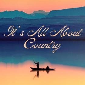 Various Artists - It's All About Country (2024) Mp3 320kbps [PMEDIA] ⭐️