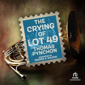 Thomas Pynchon - 2007 - The Crying of Lot 49 (Fiction)