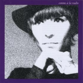 Brigitte Fontaine - Comme a la radio (1969, 1987, Saravah-Japan)