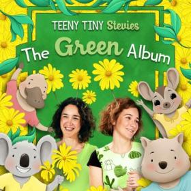 Teeny Tiny Stevies - The Green Album (2024) [24Bit-48kHz] FLAC [PMEDIA] ⭐️